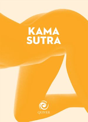 [Quiver Minis 01] • Kama Sutra